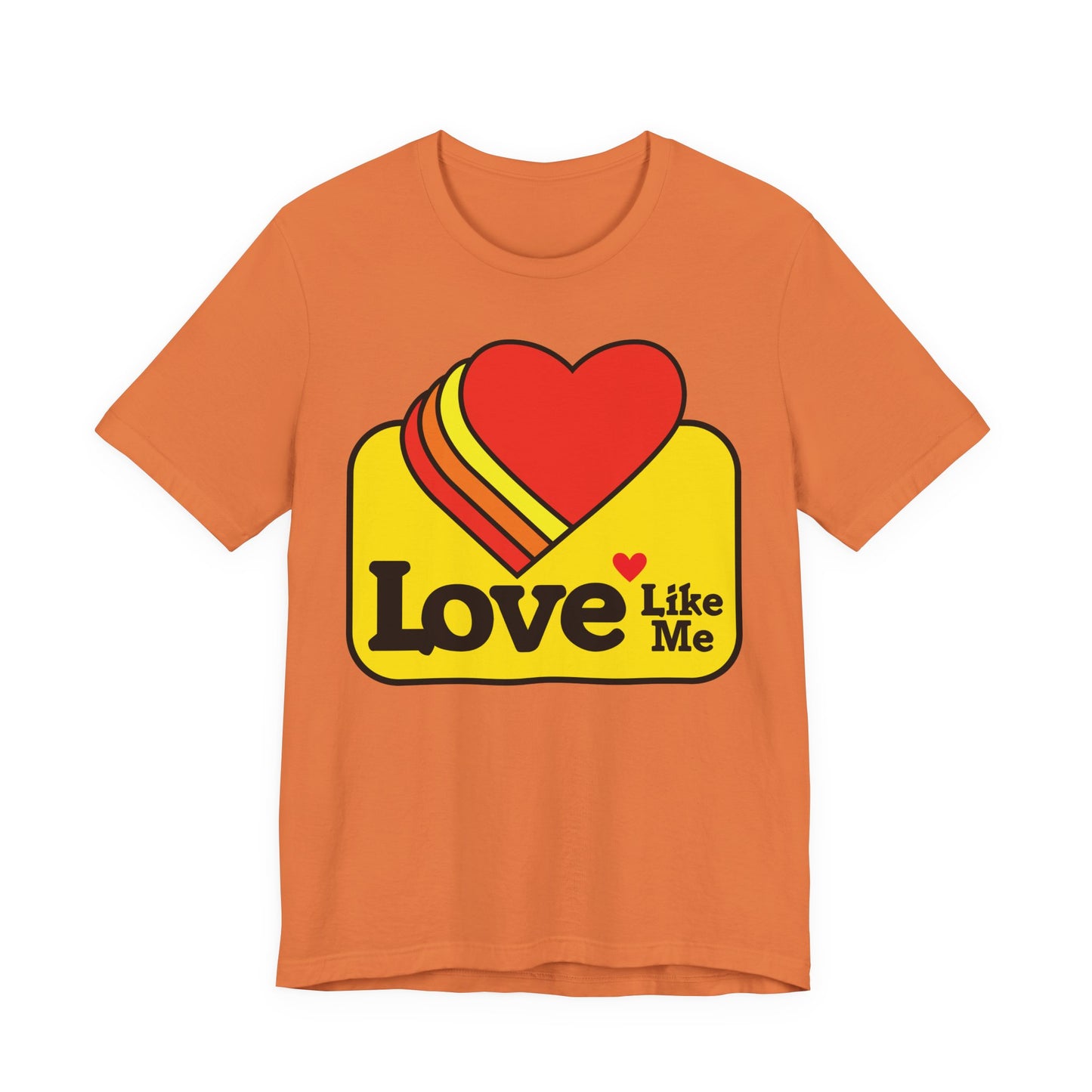Love Like Me T-Shirt — BMFS inspired Tee